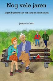 Nog vele jaren - Janny de Graaf (ISBN 9789462663695)