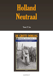 Holland neutraal - Tom Sas (ISBN 9789463386159)