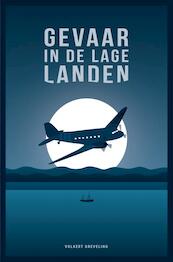 Gevaar in de lage landen - Volkert Greveling (ISBN 9789402195682)