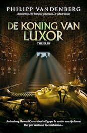 De koning van Luxor - Philipp Vandenberg (ISBN 9789045216089)