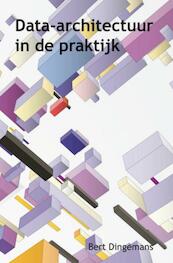 Data-architectuur in de praktijk - Bert Dingemans (ISBN 9789402118988)