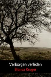 Verborgen verleden - Bianca Kruger (ISBN 9789402193169)