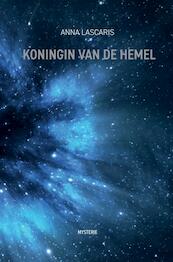 KONINGIN VAN DE HEMEL - Anna Lascaris (ISBN 9789464358209)