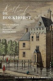 Kasteel de Boekhorst - Jan van der Elst, Maud Mommers (ISBN 9789464249309)