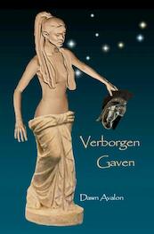 Verborgen Gaven - Dawn Avalon (ISBN 9789402162844)