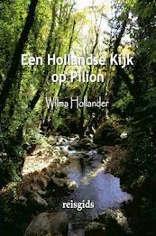 Een Hollandse Kijk op Pilion - Wilma Hollander (ISBN 9789464656015)