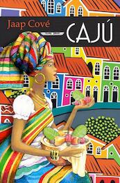Cajú - Jaap Cové (ISBN 9789464657951)