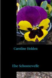 Caroline Holden - Else Schoonewelle (ISBN 9789464803624)