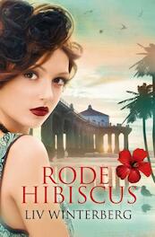 Rode hibiscus - Liv Winterberg (ISBN 9789000307593)