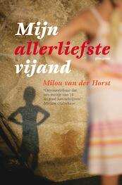 Mijn allerliefste vijand - Milou van der Horst (ISBN 9789021665542)