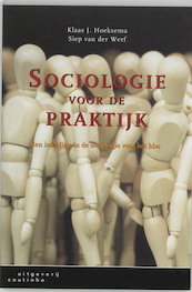 Sociologie voor de praktijk - K.-J. Hoeksema, Siep van der Werf (ISBN 9789062834303)