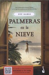 Palmeras en la nieve - Luz Gabás (ISBN 9788499983783)