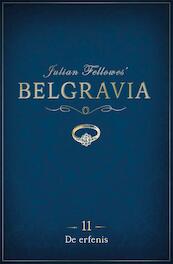 Belgravia Episode 11 - De erfenis - Julian Fellowes (ISBN 9789044975727)