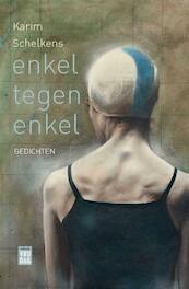 Enkel tegen enkel - Karim Schelkens (ISBN 9789460016028)