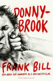 Donnybrook - Frank Bill (ISBN 9789045212654)