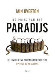 De prijs van het paradijs - Iain Overton (ISBN 9789021417103)