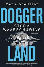 Doggerland - Stormwaarschuwing - Maria Adolfsson (ISBN 9789024582426)
