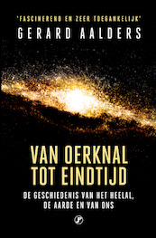 Van oerknal tot eindtijd - Gerard Aalders (ISBN 9789089754257)