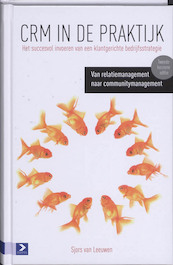 CRM in de praktijk - Sjoerd van Leeuwen, Sjors van Leeuwen (ISBN 9789052617671)