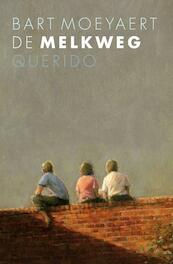 De melkweg - Bart Moeyaert (ISBN 9789045113548)