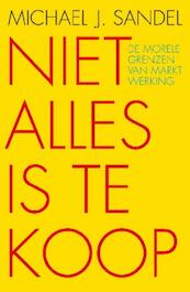 Niet alles is te koop - Michael J. Sandel (ISBN 9789025901813)