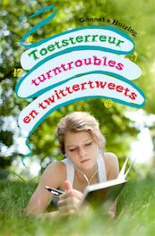 Toetsterreur, turntroubles en twittertweets - Gonneke Huizing (ISBN 9789025112080)