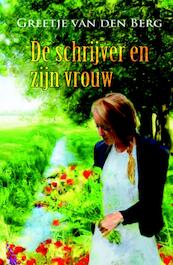 De schrijver en zijn vrouw - Greetje van den Berg (ISBN 9789059777255)