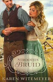 Strootjesbruid - Karen Witemeyer (ISBN 9789077669662)