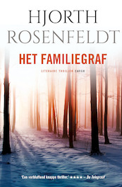 Het familiegraf - Hjorth Rosenfeldt (ISBN 9789023478355)
