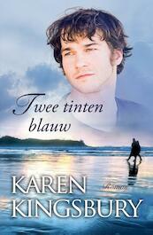 Twee tinten blauw - Karen Kingsbury (ISBN 9789029796910)
