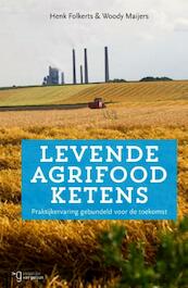 Succesvolle agrifood ketens - Henk Folkerts, Woody Maijers (ISBN 9789023251088)