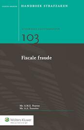 Fiscale fraude - A.M.E. Nuyens, A.A. Feenstra (ISBN 9789013128635)