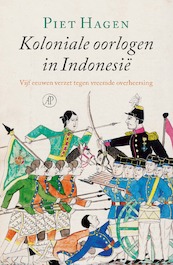 Koloniale oorlogen in Indonesië - Piet Hagen (ISBN 9789029524209)