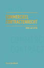 Commercieel Contractenrecht - Rieme-Jan Tjittes (ISBN 9789462749061)