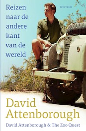 Reizen naar de andere kant van de wereld - David Attenborough (ISBN 9789000366064)