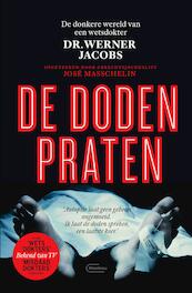 De doden praten - Werner Jacobs, José Masschelin (ISBN 9789022335864)