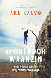 De outdoorwaanzin - Are Kalvø (ISBN 9789463820479)