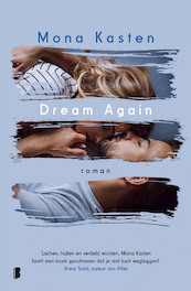 Dream Again - Mona Kasten (ISBN 9789022593240)