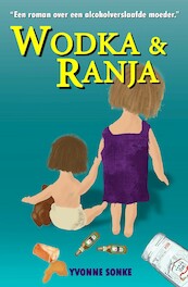 Wodka & Ranja - Yvonne Sonke (ISBN 9789493210905)
