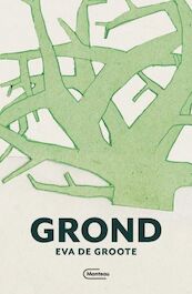 Grond - Eva De Groote (ISBN 9789460416729)