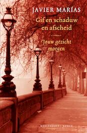 Gif en schaduw en afscheid - Javier Marías (ISBN 9789029082143)