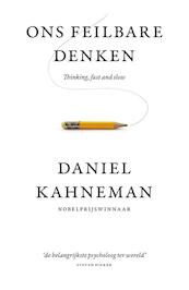 Ons feilbare denken - Daniel Kahneman (ISBN 9789047000600)