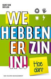We hebben er zin in! - Hans van der Loo (ISBN 9789089650993)