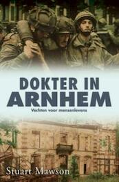 Dokter in Arnhem - Stuart Mawson (ISBN 9789045312262)