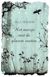 Het meisje met de glazen voeten - Ali Shaw (ISBN 9789044961867)