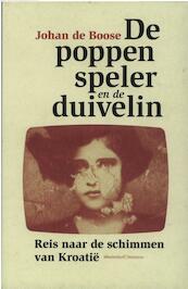 De poppenspeler en de duivelin - Johan de Boose (ISBN 9789460420108)