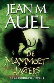 De Aardkinderen / 3 Mammoetjagers - Jean Auel (ISBN 9789044965520)
