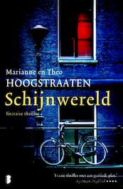 Schijnwereld - Marianne Hoogstraaten, Theo Hoogstraaten (ISBN 9789460929977)