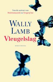 Vleugelslag - Wally Lamb (ISBN 9789045801735)