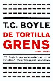De tortillagrens - T. Coraghessan Boyle (ISBN 9789041419460)